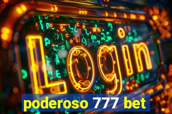 poderoso 777 bet